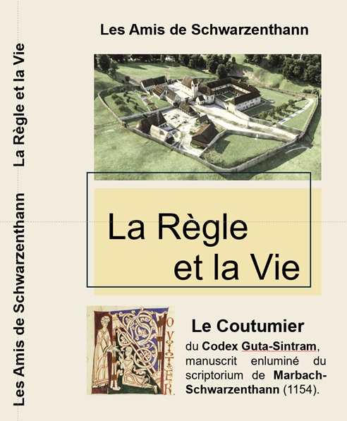 La Règle et la Vie
